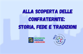 Alla scoperta delle confraternite: storia, fede e tradizioni
